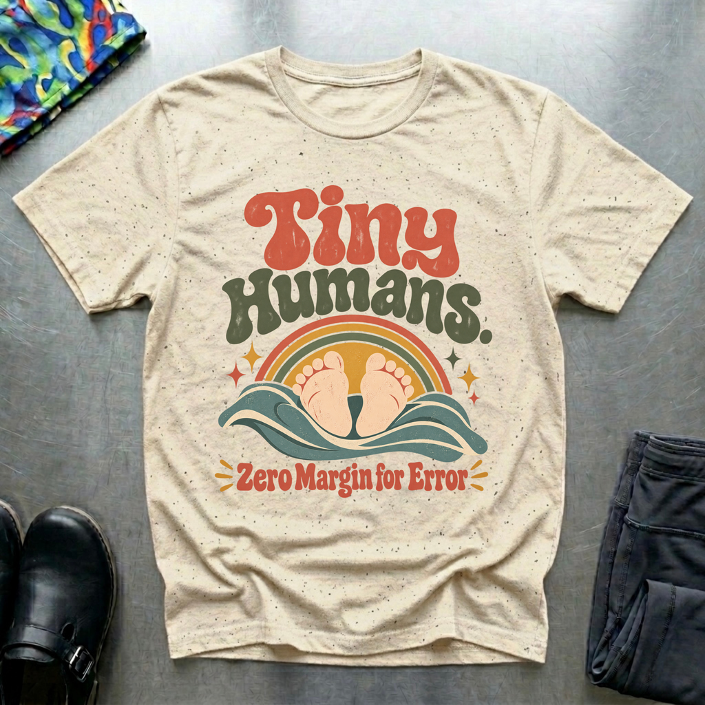 Tiny Humans T-Shirt