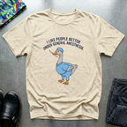 I like people under general anesthesia T-Shirt