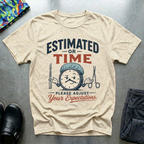 Estimated OR Time T-Shirt