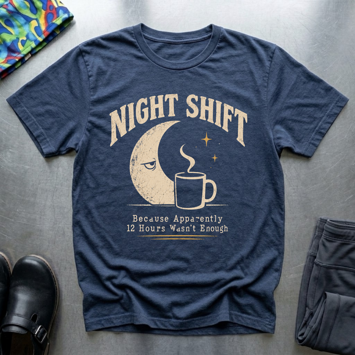 12 Hours Wasn’t Enough T-Shirt