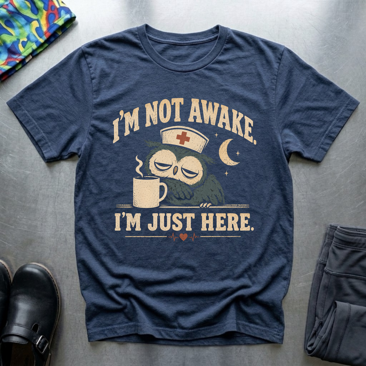 I’m Just Here T-Shirt