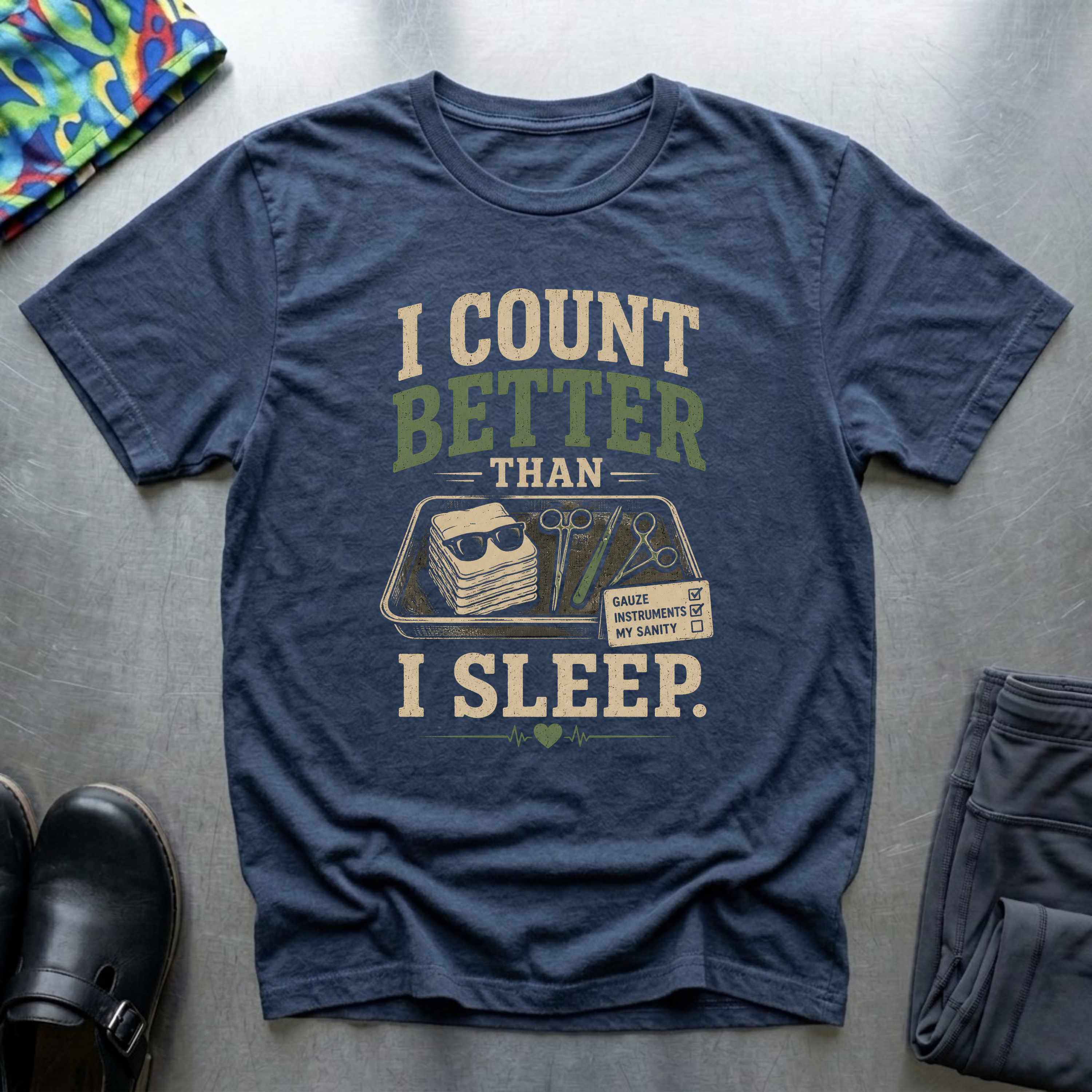 I Count Better Than I Sleep T-Shirt