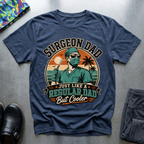 Surgeon Dad 1 T-Shirt
