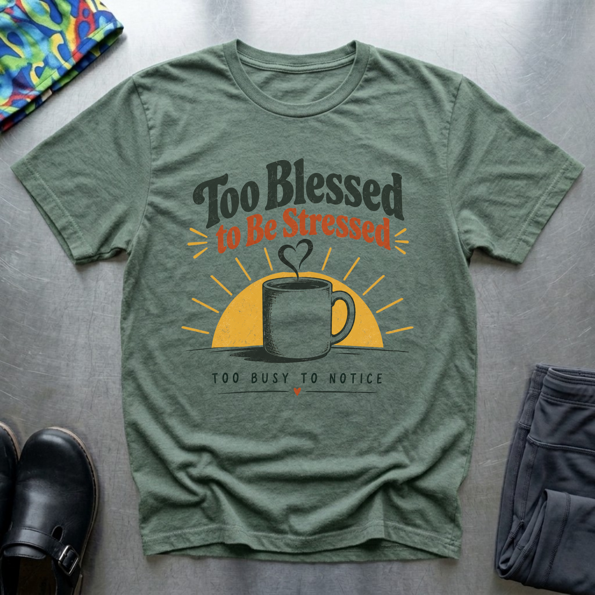Too Blessed To Be Stressed T-Shirt