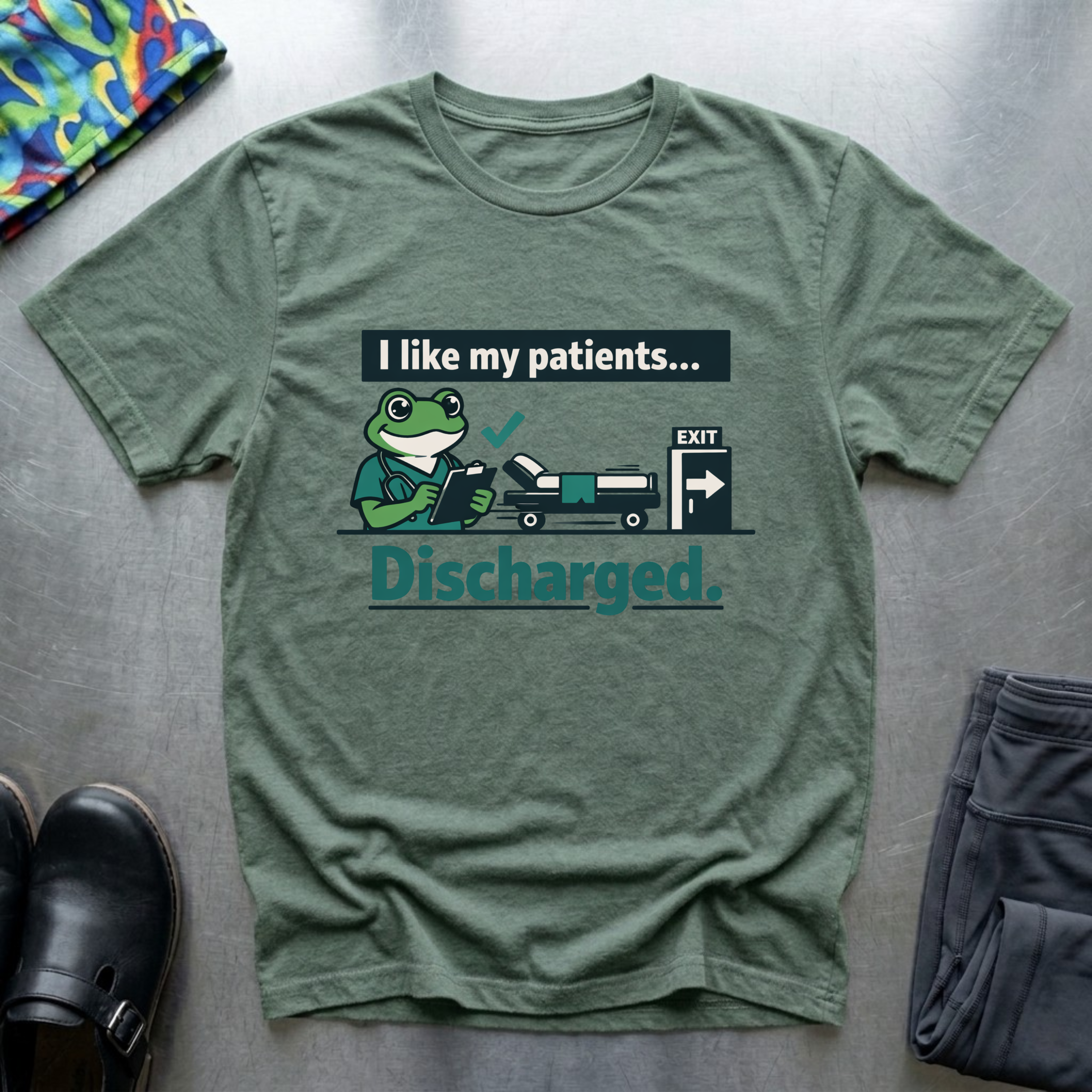 I like my patients discharged T-Shirt