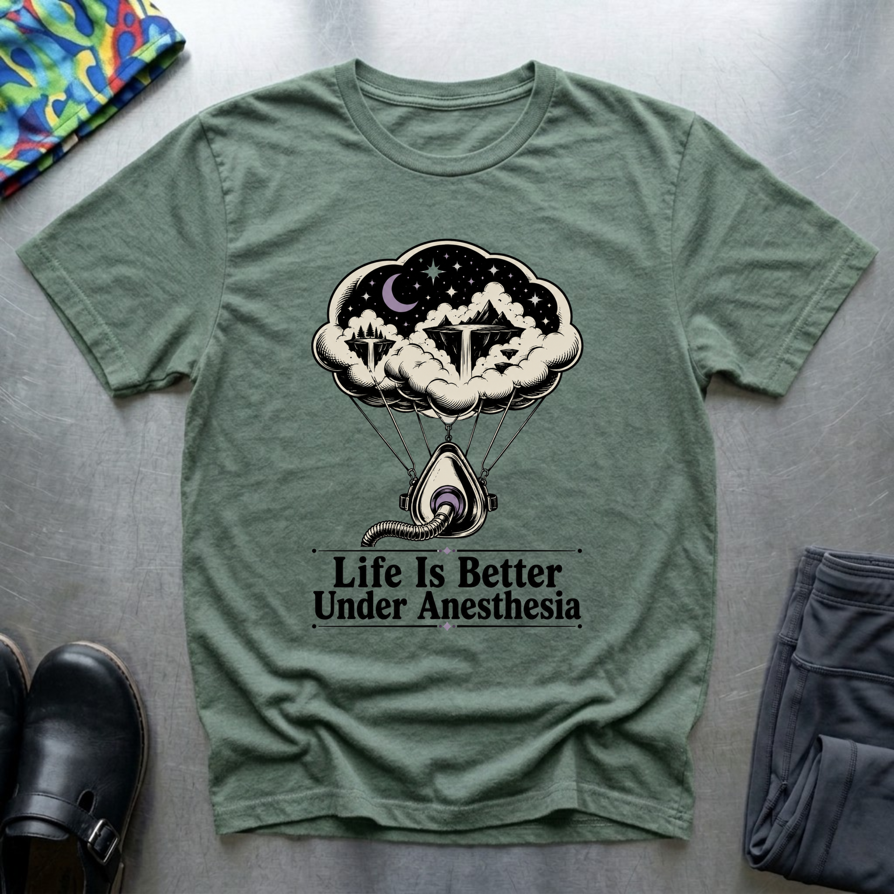 Life Is Better Under Anesthesia T-Shirt
