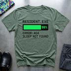 Resident.exe error, sleep not found T-Shirt