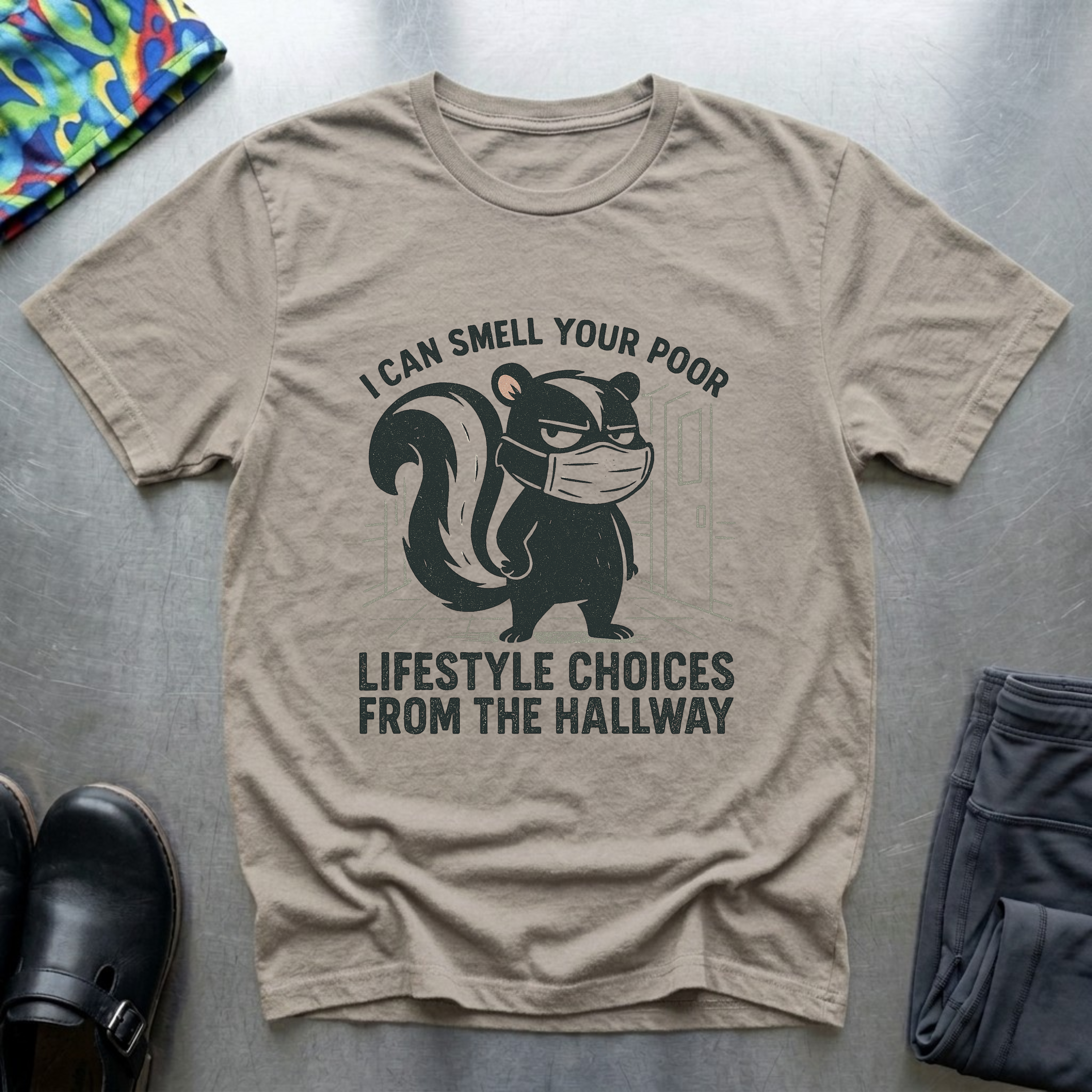 I can smell your poor lifestyle choices from the hallway T-Shirt