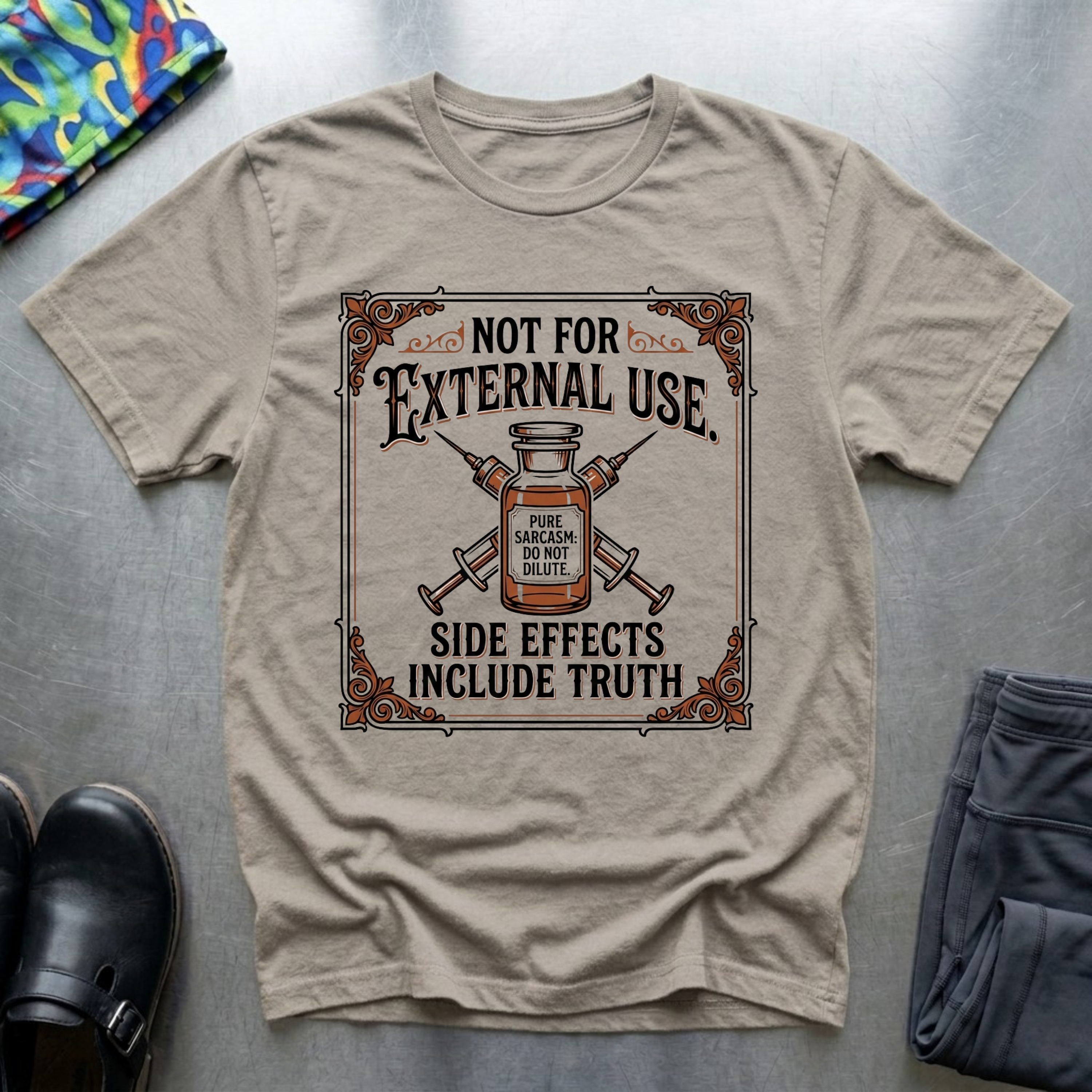 Not for external use, side effects include truth T-Shirt