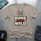 Bone to be wild T-Shirt