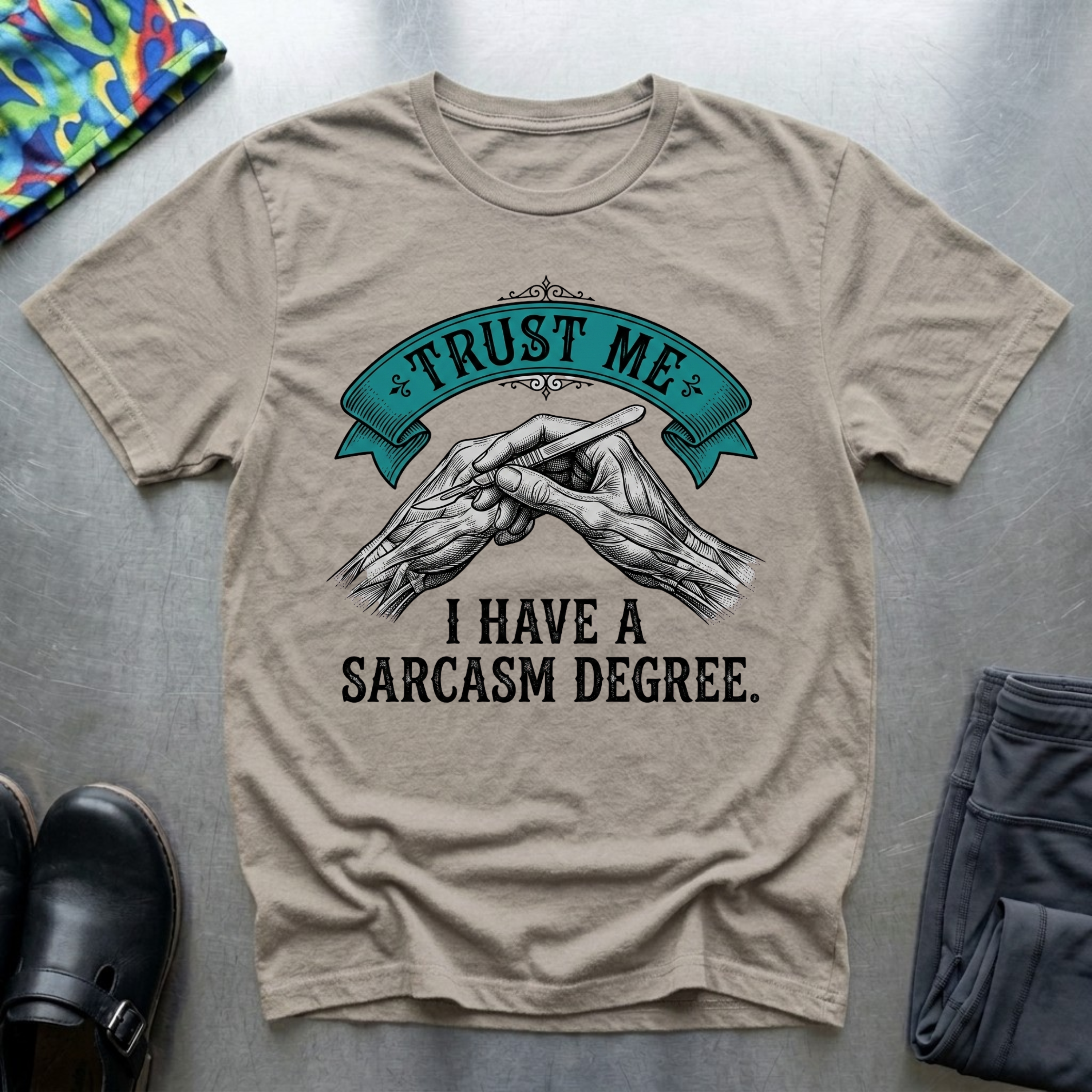 Trust me I have a sarcasm degree T-Shirt