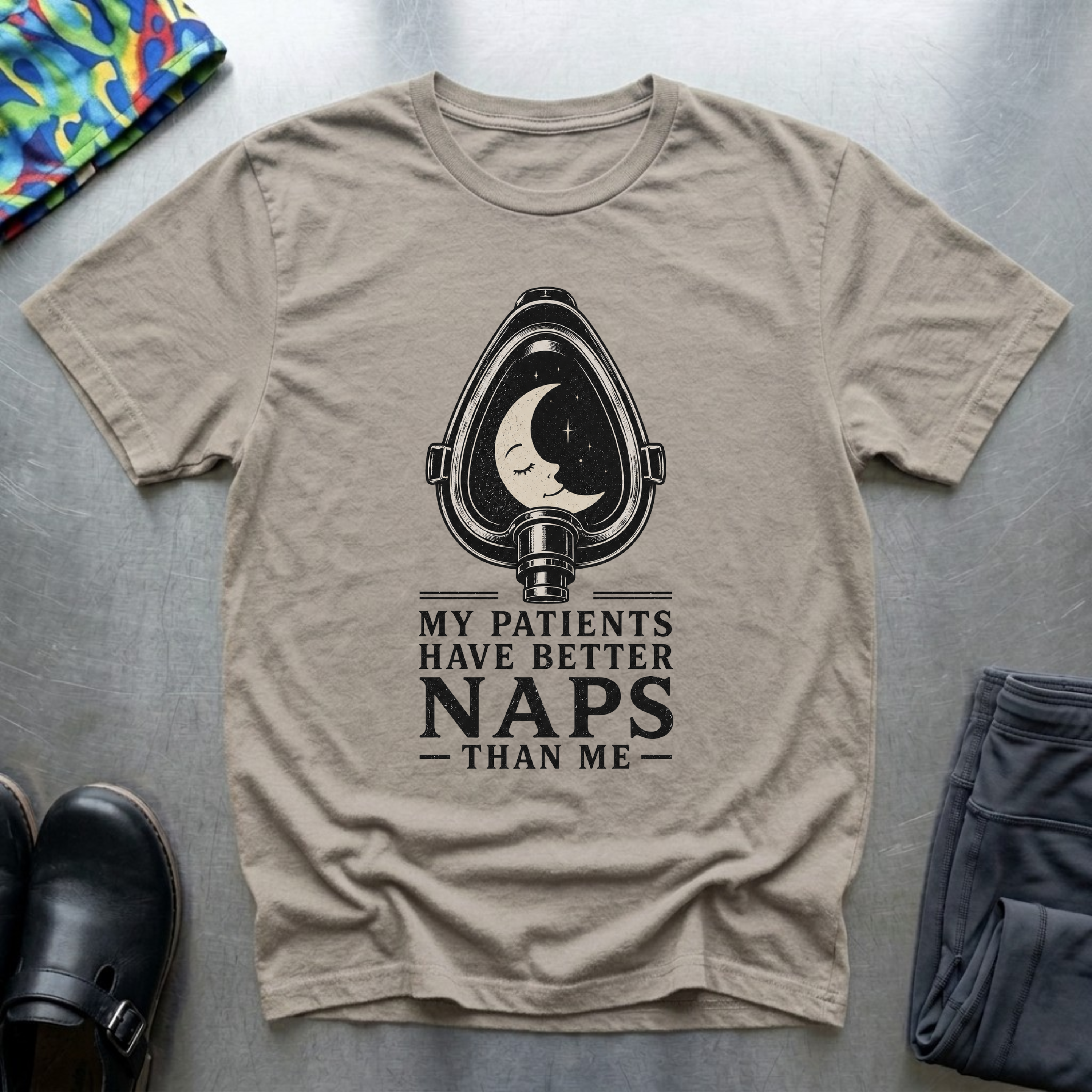 My Patients Have Better Naps Than Me T-Shirt