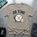 OR Time T-Shirt