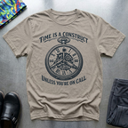 Time is a construct, unless you’re on call T-Shirt