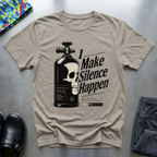 I Make Silence Happen T-Shirt