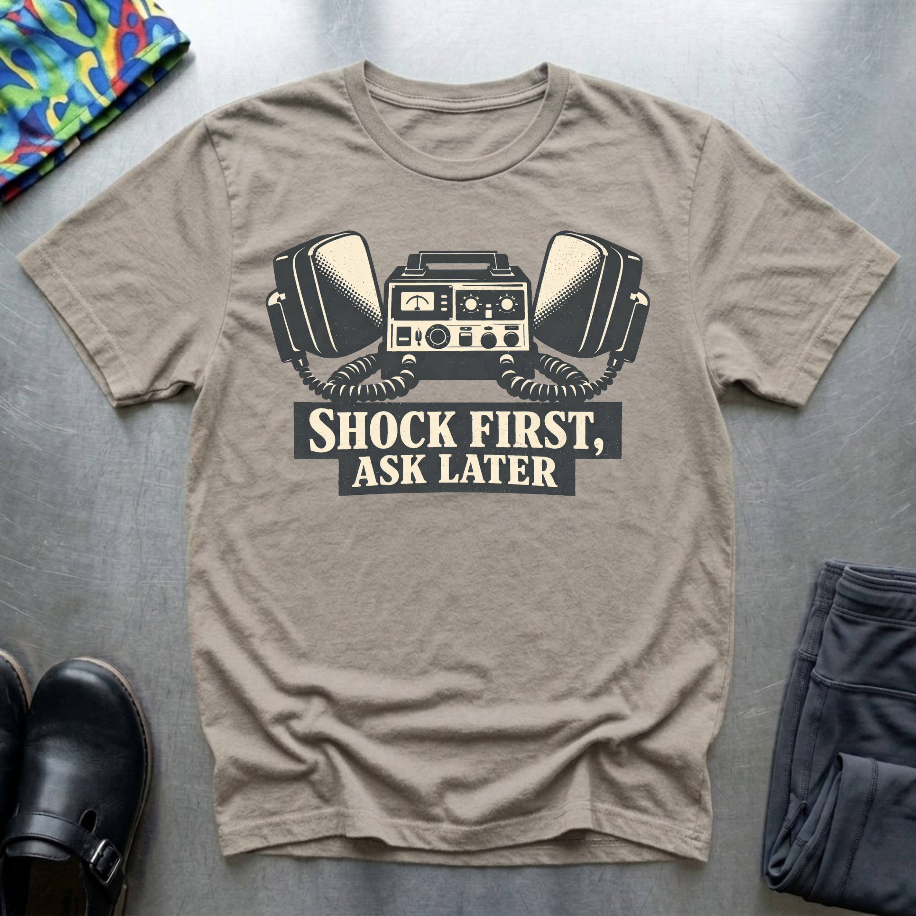 Shock First, Ask Later T-Shirt
