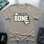 Bad to the bone T-Shirt