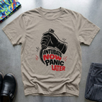 Intubate Now Panic Later T-Shirt