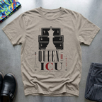 Queen of ICU T-Shirt