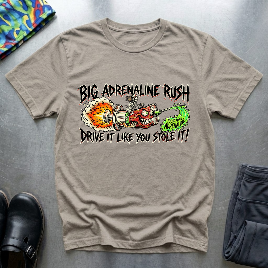 Big adrenaline rush T-Shirt