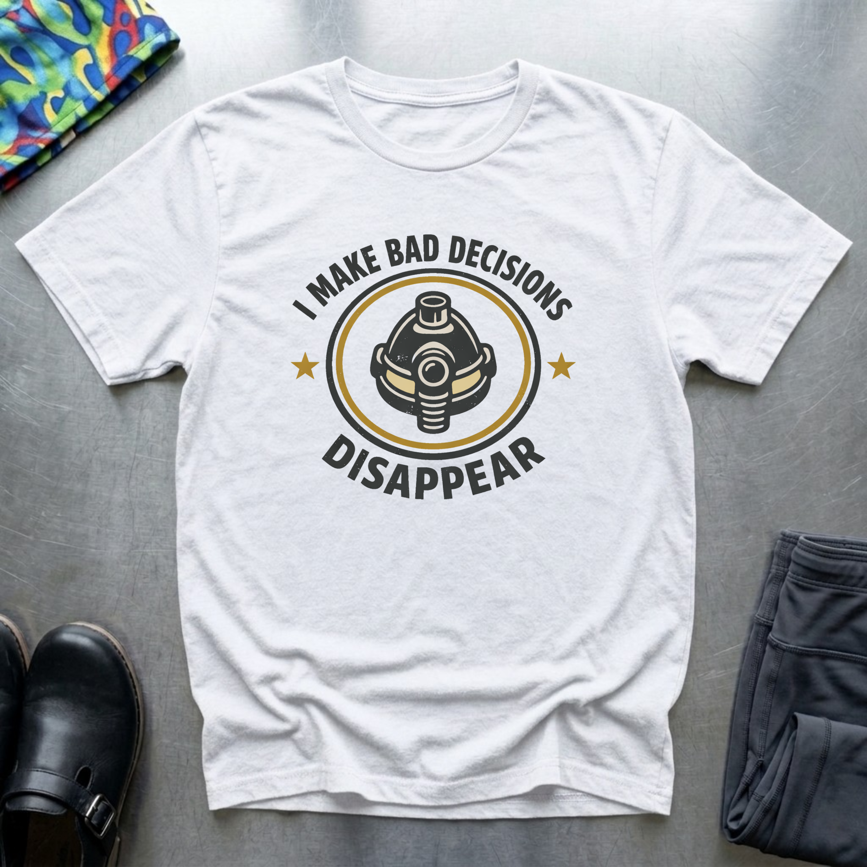 I Make Bad Decisions Disappear T-Shirt
