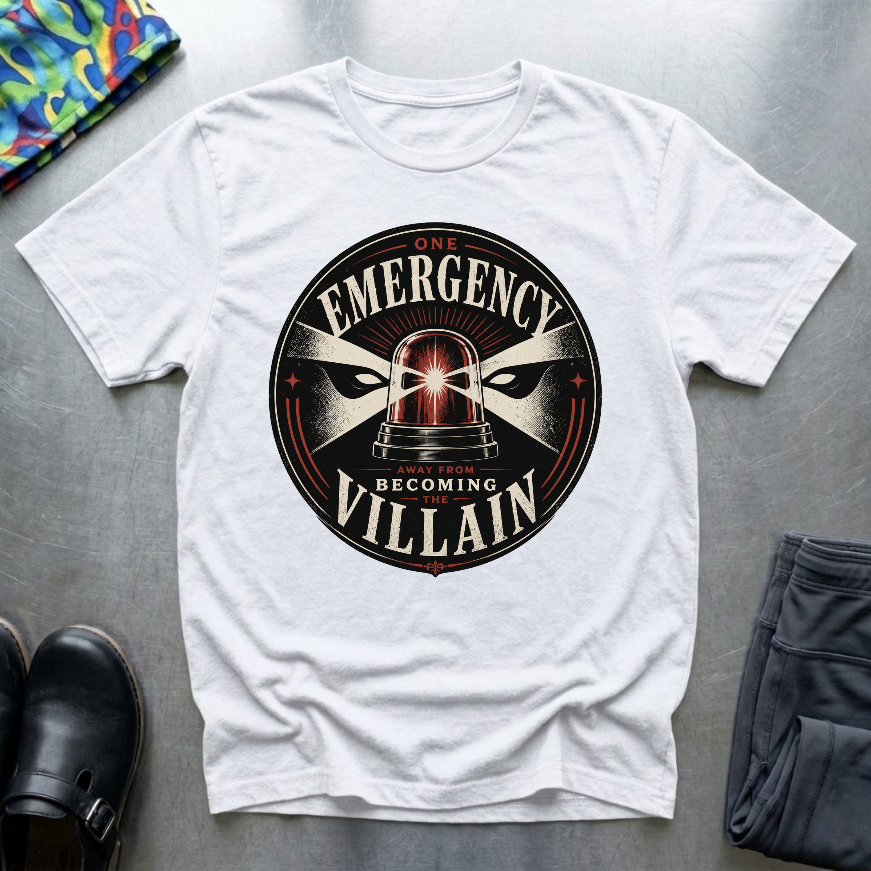 One Emergency Away From Becoming The Villain 1 T-Shirt