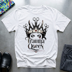 Trauma Queen T-Shirt
