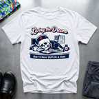Living The Dream T-Shirt