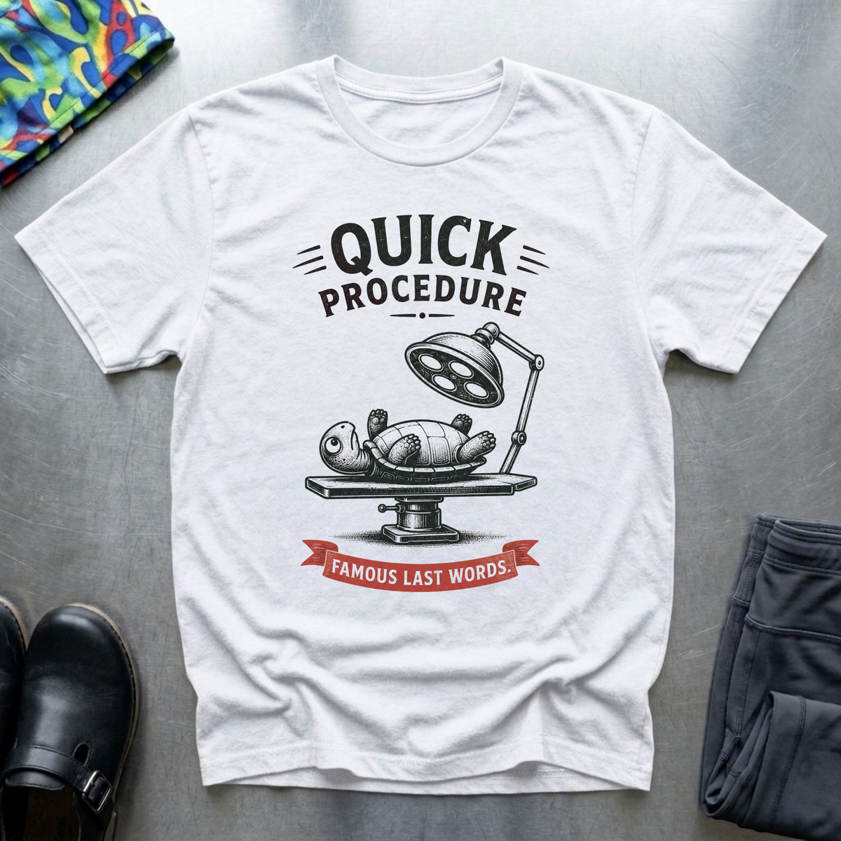 Quick Procedure T-Shirt