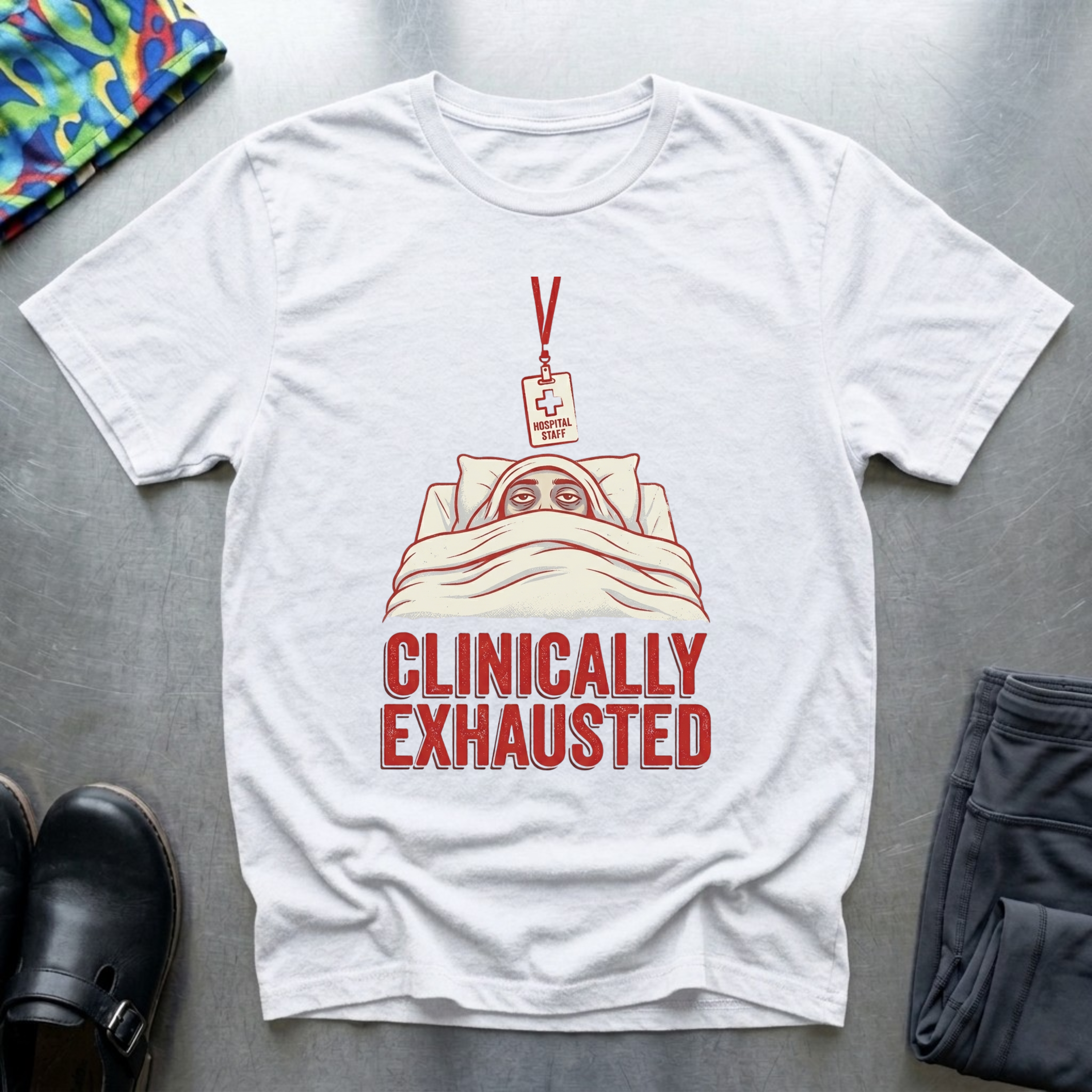 Clinically Exhausted T-Shirt
