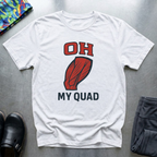 Oh my quad T-Shirt