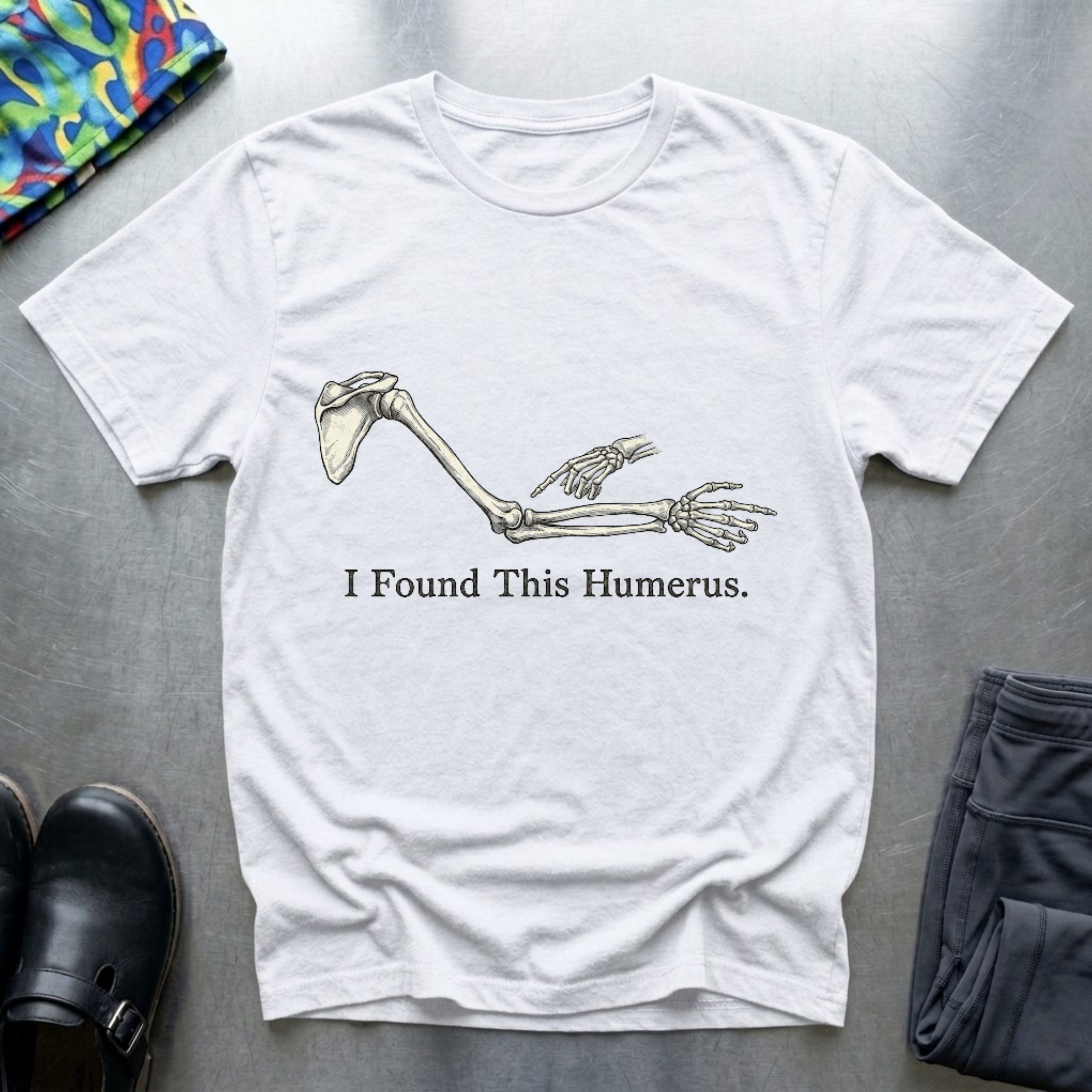 I found this humerus T-Shirt