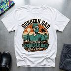 Surgeon Dad 1 T-Shirt