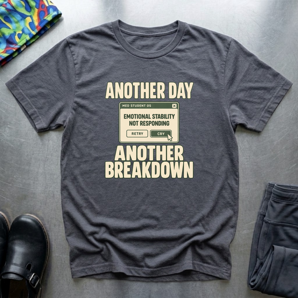 Another Day, Another Breakdown T-Shirt — Charcoal