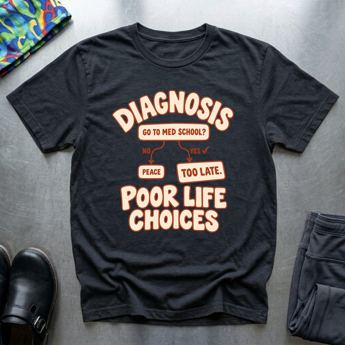 Diagnosis: Poor Life Choices T-Shirt — Black