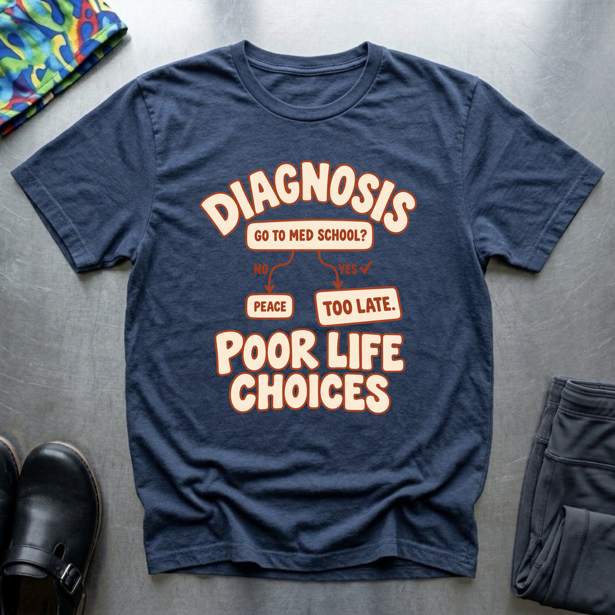 Diagnosis: Poor Life Choices T-Shirt — Navy