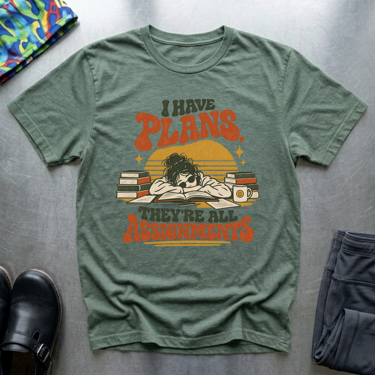 I Have Plans, They’re All Assignments T-Shirt — Sage