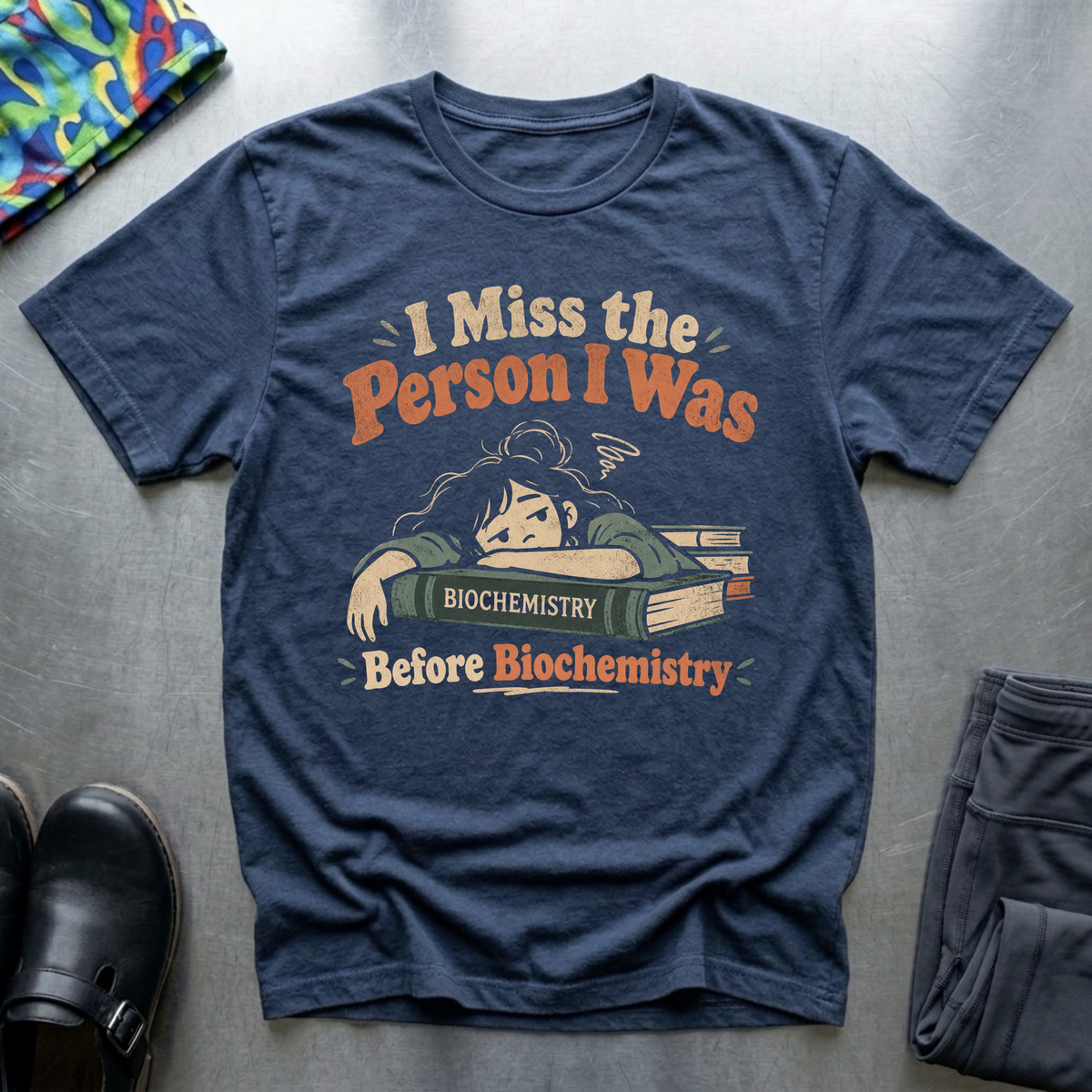 I Miss The Person I Was Before Biochemistry T-Shirt — Navy
