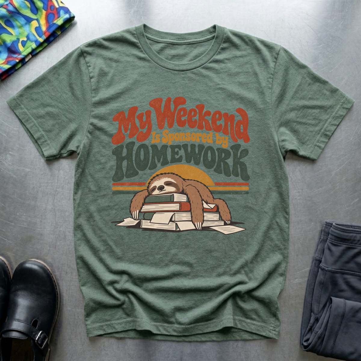 My Weekend is Sponsored By Homework T-Shirt — Sage