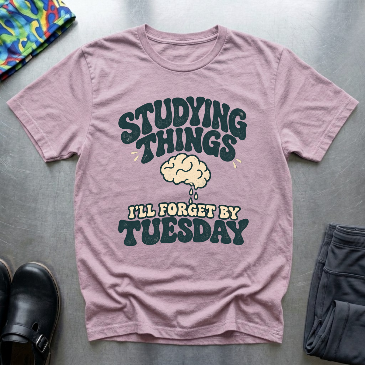 Studying Things I’ll forget By Tuesday T-Shirt — Light Pink